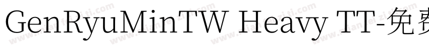 GenRyuMinTW Heavy TT字体转换